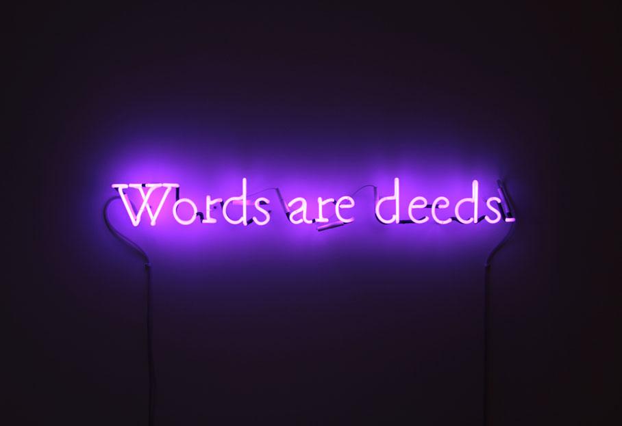 Joseph Kosuth - Words Are Deeds